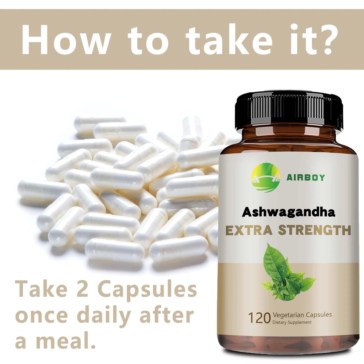 Ashwagandha Supplement - Improve Sleep Health, Relieve Stress, Focus, Boost Brain, Replenish Energy - 120 Capsules