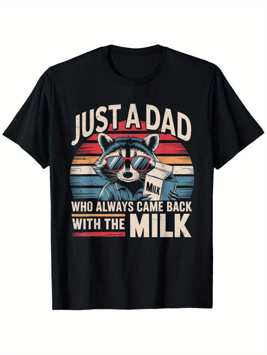 Just a Dad Who Always Came Back with The Milk Funny T-Shirt, 100% Cotton, Casual Crew Neck, Fathers Day Gift
